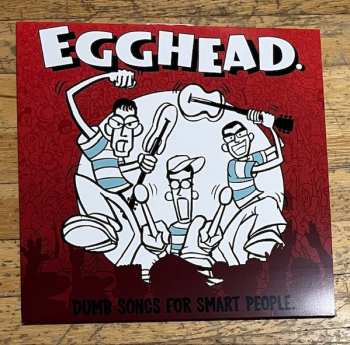 LP Egghead.: Dumb Songs For Smart People. 639231