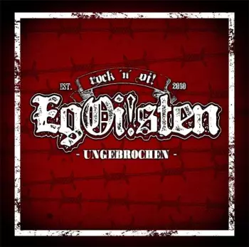 Egoisten: Ungebrochen