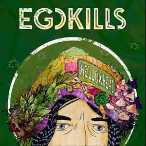 LP Egokills: Mellowhead LTD 325464