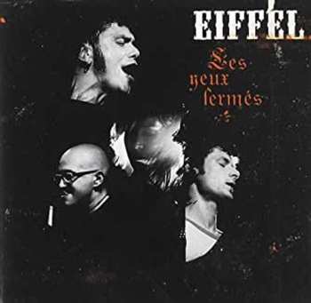 Album Eiffel: Les Yeux Fermes: Live