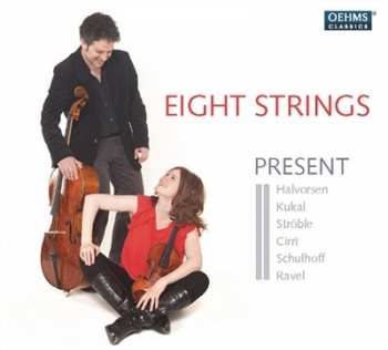 Eight Strings: Present