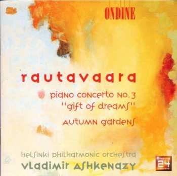 Album Vladimir Ashkenazy: Piano Concerto No. 3 "Gift Of Dreams"; Autumn Gardens