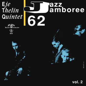 EP Eje Thelins Kvintett: Jazz Jamboree 62 Vol. 2 614285