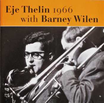 Album Barney Wilen: Eje Thelin 1966 With Barney Wilen