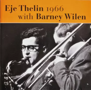 Eje Thelin 1966 With Barney Wilen