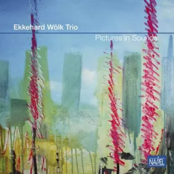 Ekkehard Wölk Trio: Pictures In Sounds