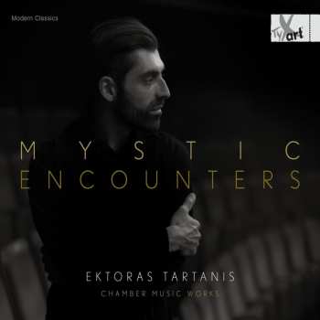 Album Ektoras Tartanis: Kammermusik & Lieder "mystic Encounters"