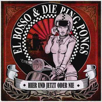 Album El Bosso & Die Ping Pongs: Hier Und Jetzt Oder Nie