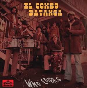 CD El Combo Batanga: Who Cares 332480