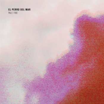 LP El Perro Del Mar: Pale Fire 568953