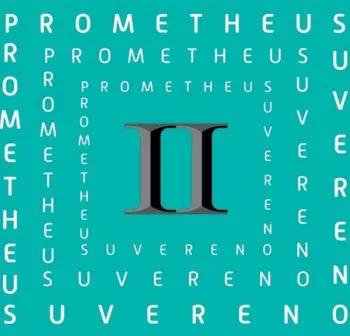 El Suvereno: Prometheus II