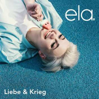 CD Ela: Liebe & Krieg 436730