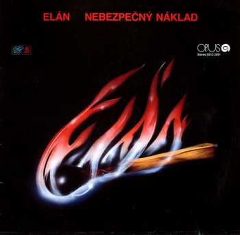 Album Elán: Nebezpečný Náklad