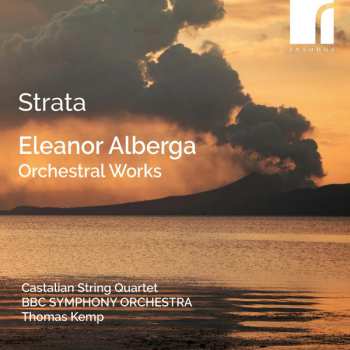 Eleanor Alberga: Strata (Orchestral Works)