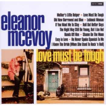 LP Eleanor McEvoy: Love Must Be Tough 605853