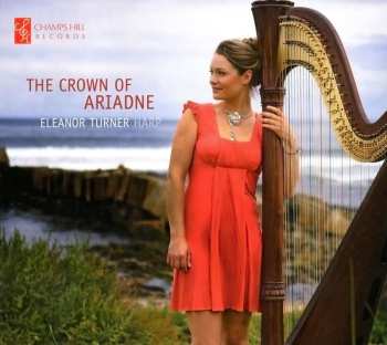 CD Eleanor Turner: The Crown Of Ariadne  630421