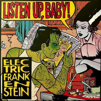 Album Electric Frankenstein: Listen Up, Baby!