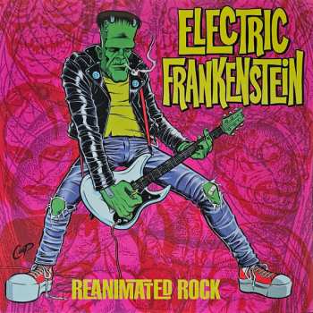 Album Electric Frankenstein: Reanimated Rock