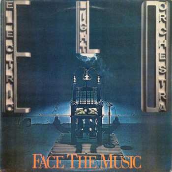 Electric Light Orchestra: Face The Music