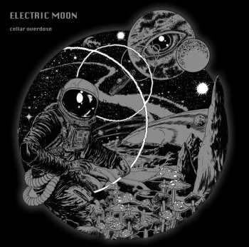 CD Electric Moon: Cellar Overdose LTD 611170