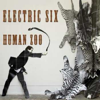 Album Electric Six: Human Zoo