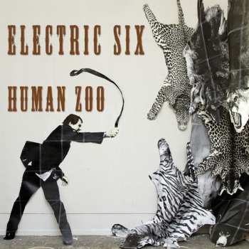 LP Electric Six: Human Zoo CLR | LTD 597649