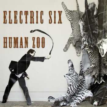 CD Electric Six: Human Zoo 665079