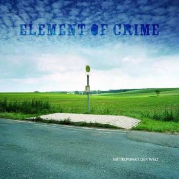 CD Element Of Crime: Mittelpunkt Der Welt 178795