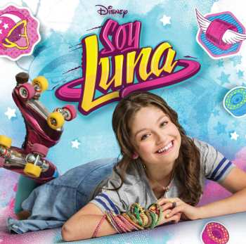 Elenco De Soy Luna: Soy Luna