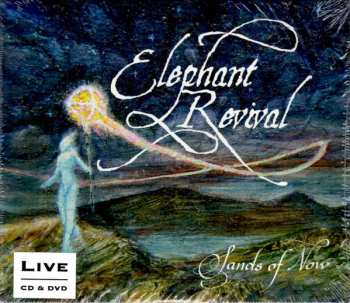 Elephant Revival: Sands Of Now