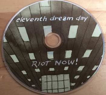 CD Eleventh Dream Day: Riot Now! 614630