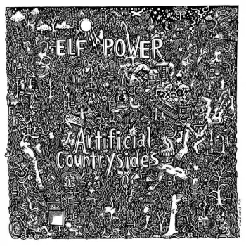 Elf Power: Artificial  Countrysides