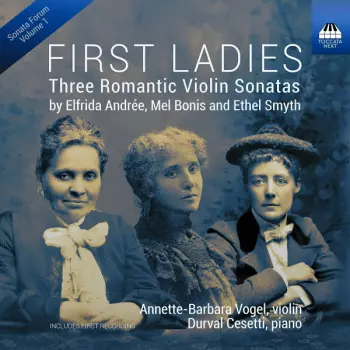 First Ladies (Three Romantic Violin Sonatas)