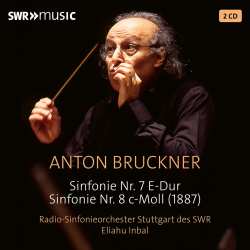 Album Eliahu & Radio-... Inbal: Anton Bruckner: Symphonies Nos. 7 And 8