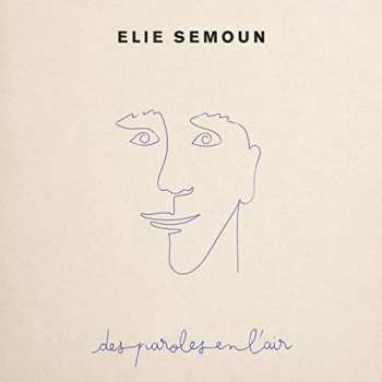 CD Elie Semoun: Des paroles en l'air 340967