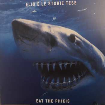 2LP Elio E Le Storie Tese: Eat The Phikis CLR 609973