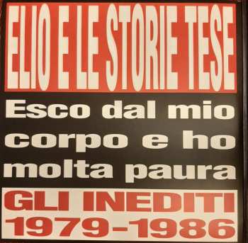 2LP Elio E Le Storie Tese: Esco Dal Mio Corpo E Ho Molta Paura (Gli Inediti 1979 - 1986) 608671