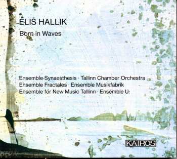 Album Elis Hallik: Born In Waves