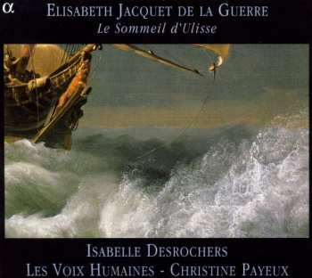 Album Élisabeth Jacquet de La Guerre: Le Sommeil D'Ulisse