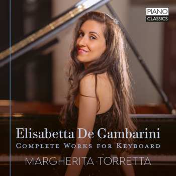 CD Elisabetta De Gambarini: Sämtliche Klavierwerke 630407