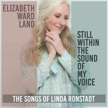 LP Elizabeth Ward Land: Still Within The Sound Of My Voice 594164