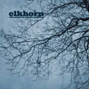 LP Elkhorn: The Acoustic Storm Sessions 556312