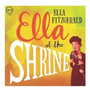 LP Ella Fitzgerald: Ella At The Shrine LTD | CLR 420168