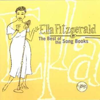 Album Ella Fitzgerald: The Best Of The Song Books