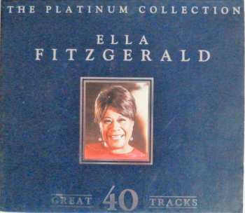 Album Ella Fitzgerald: The Platinum Collection Great 40 Tracks