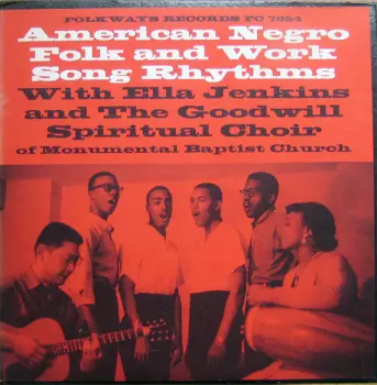 American Negro Folk And Work Song Rhythms