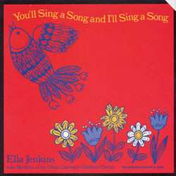 Ella Jenkins: You'll Sing A Song And I'll Sing A Song