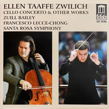 Ellen Taaffe Zwilich: Cello Concerto And Other Works