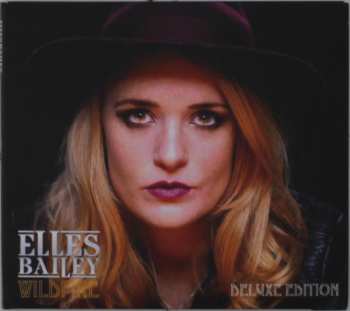 CD Elles Bailey: Wildfire DLX 544786