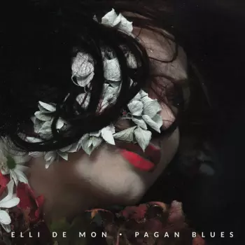 Elli de Mon: Pagan Blues